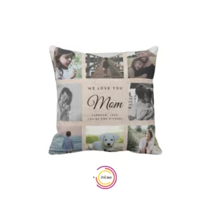 Cuscino We Love You Mom